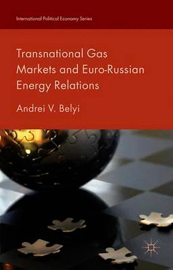 Transnational Gas Markets and Euro-Russian Energy Relations
